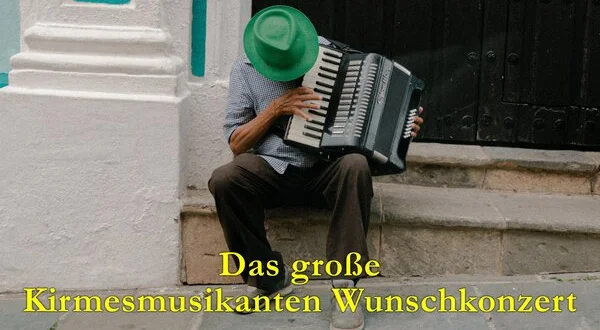 Das große Kirmesmusikanten Wunschkonzert