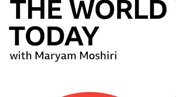 The World Today with Maryam Moshiri