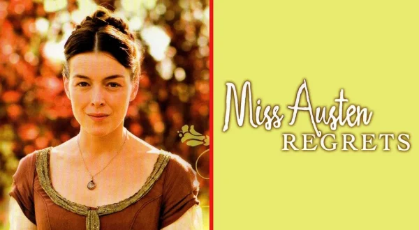 Miss Austen Regrets