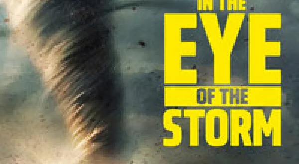 In the Eye of the Storm