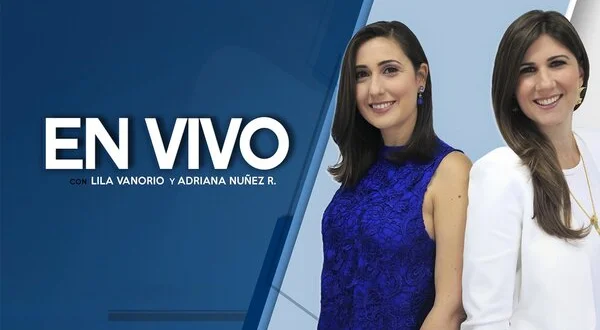 En vivo con Adriana Núñez Rabascal y Lila Vanorio