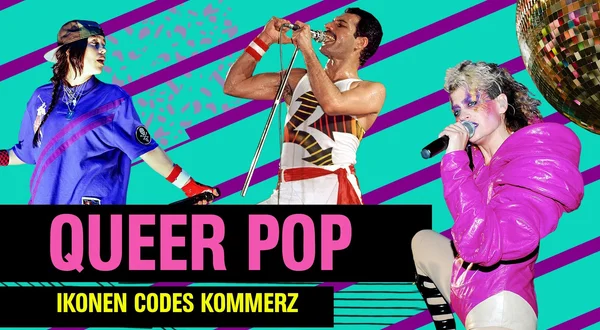 Queer Pop - Ikonen, Codes und Kommerz