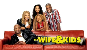 My Wife and Kids