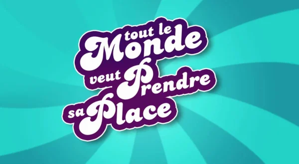 Tout le monde veut prendre sa place