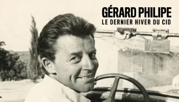 Gérard Philipe, le dernier hiver du Cid