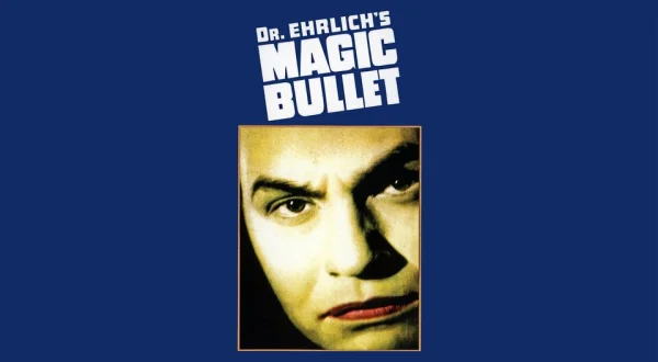 Dr. Ehrlich's Magic Bullet