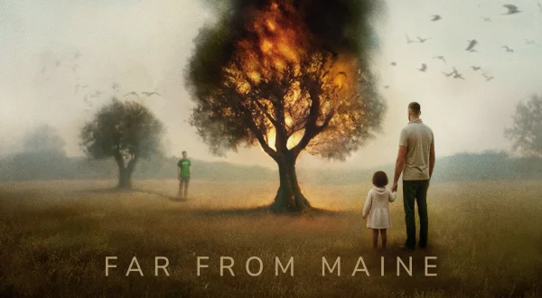 Far from Maine