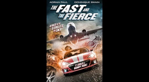 The Fast and the Fierce