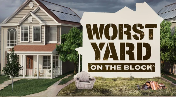Worst Yard on the Block