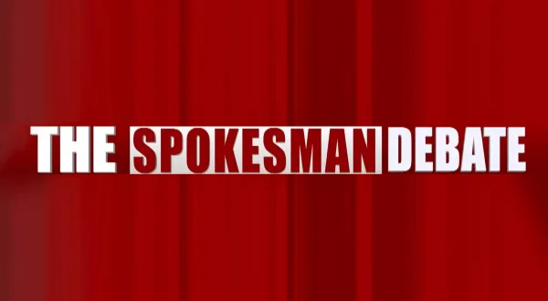 The Spokesman Debate