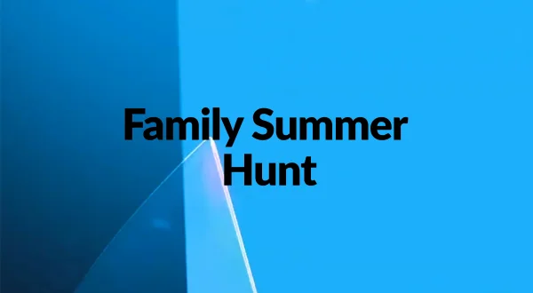 Family Summer Hunt