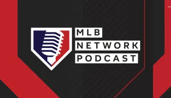 MLB Network Podcast