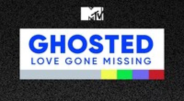Ghosted: Love Gone Missing