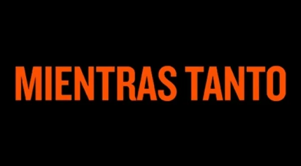Mientras tanto
