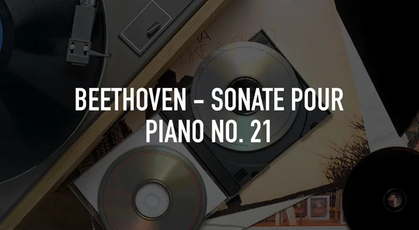 Beethoven - Sonate pour piano No. 21