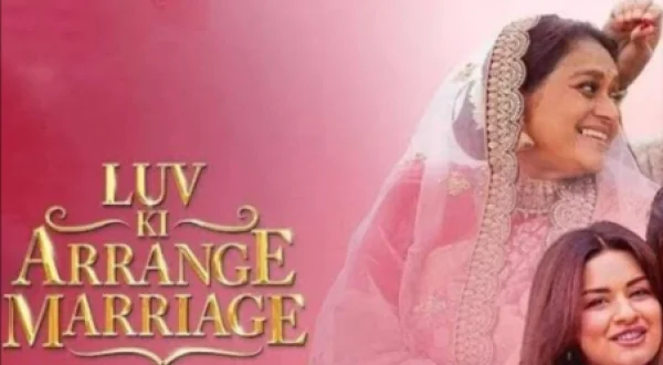 Luv Ki Arrange Marriage