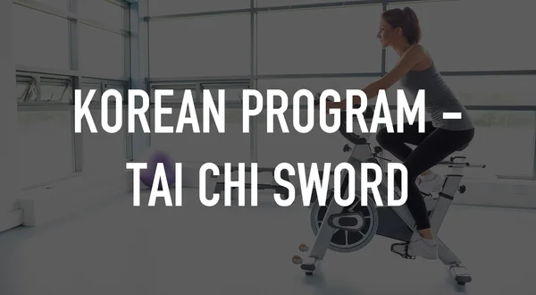 Korean Program - Tai Chi Sword