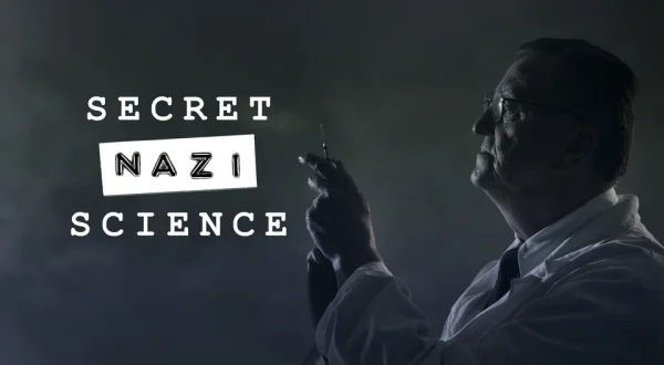 Secret Nazi Science