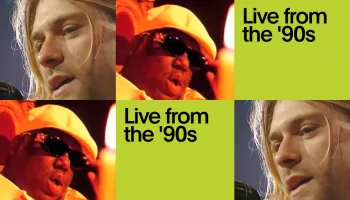 Live from the '90s