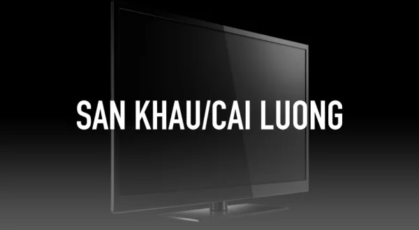 San Khau/Cai Luong