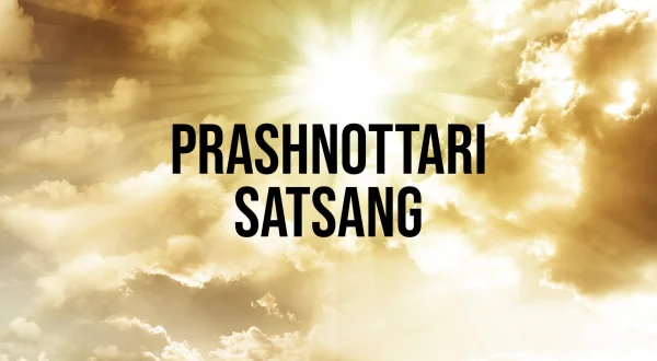 प्रश्नोत्तरी सत्संग