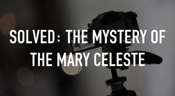 Solved: The Mystery of the Mary Celeste