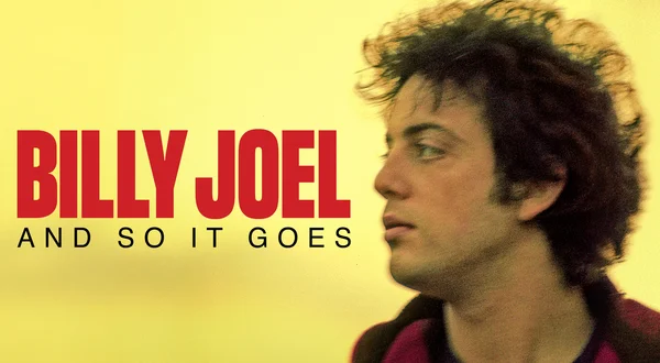 Billy Joel: And So It Goes