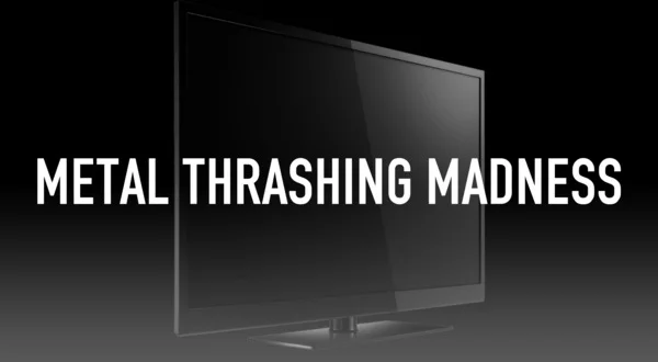 Metal Thrashing Madness