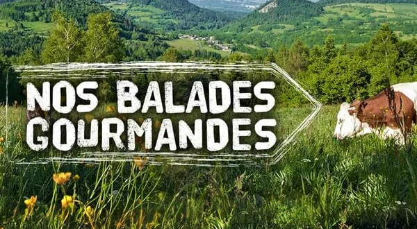 Nos balades gourmandes