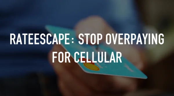 RateEscape: Stop Overpaying For Cellular