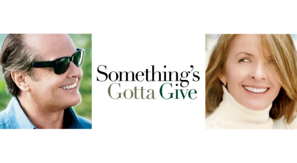 Something's Gotta Give