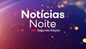 Notícias Noite 2ª Edição