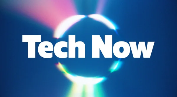 Tech Now
