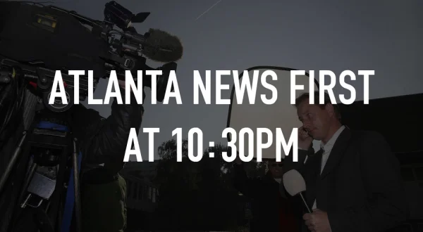 Atlanta News First at 10:30pm
