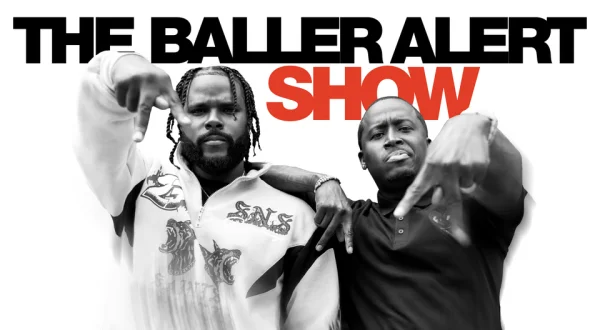 The Baller Alert Show