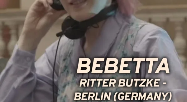 Bebetta: Ritter Butzke - Berlin (Germany)