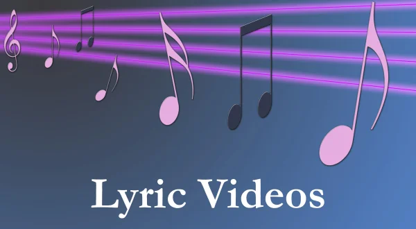 Lyric Videos