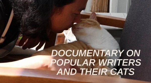 Documentary on Popular Writers and Their Cats