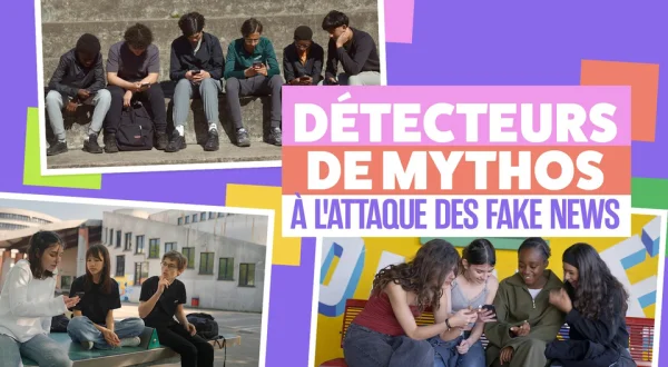 Détecteurs de mythos, à l'attaque des fake news