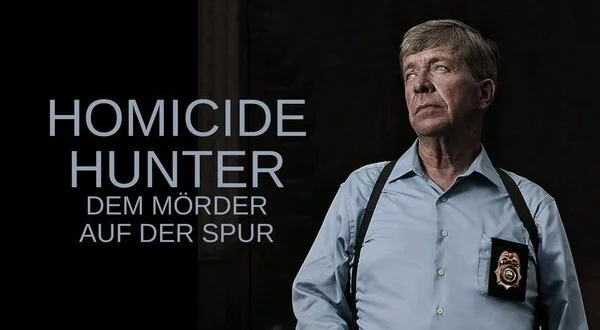 Homicide Hunter - Dem Mörder auf der Spur
