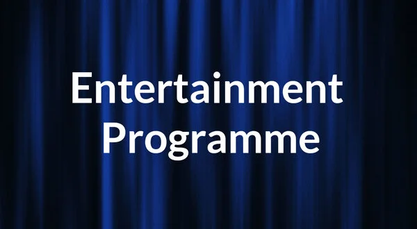 Entertainment Programme