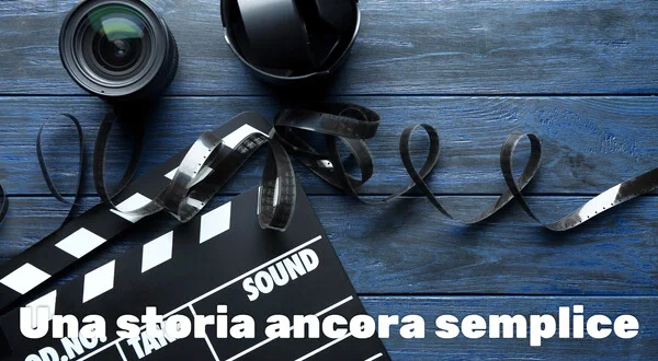 Una storia ancora semplice