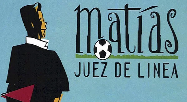 Matías, juez de línea