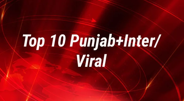 Top 10 Punjab+Inter/Viral