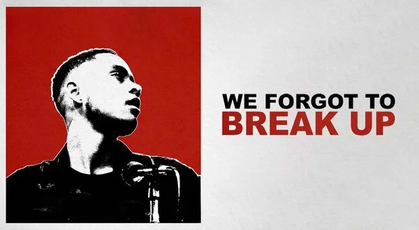 We Forgot to Break Up