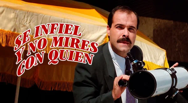 Sé infiel y no mires con quién