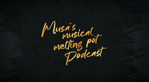 Musa's Musical Melting Pot Podcast