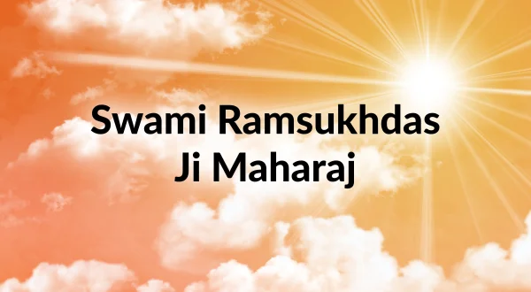 Swami Ramsukhdas Ji Maharaj