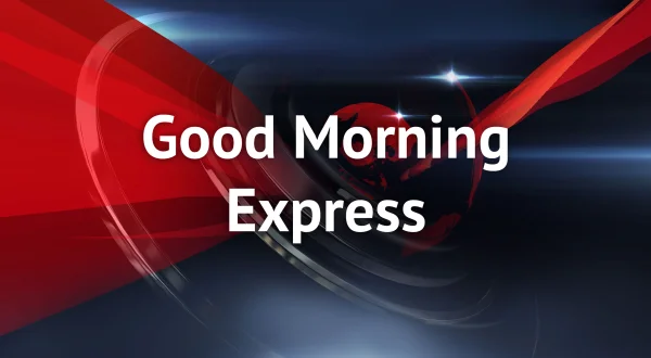 Good Morning Express