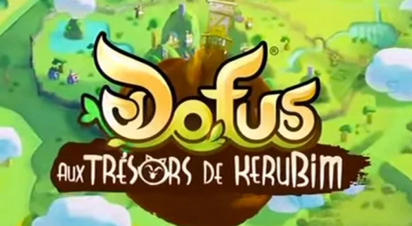 Dofus : aux trésors de Kérubim